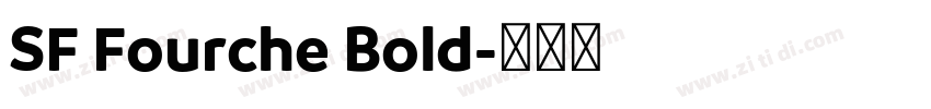 SF Fourche Bold字体转换